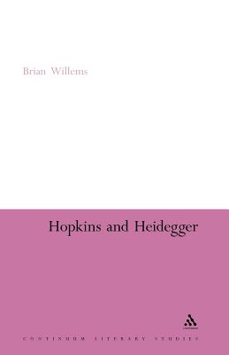 Hopkins and Heidegger - Willems, Brian