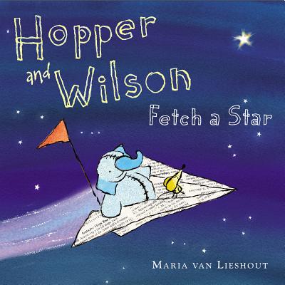 Hopper and Wilson Fetch a Star - Van Lieshout, Maria