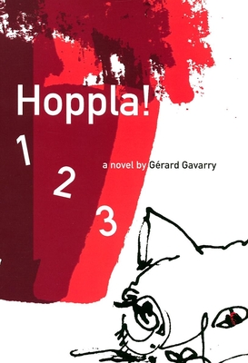 Hoppla! 1 2 3 - Gavarry, Gerard, and Kuntz, Jane (Translated by)