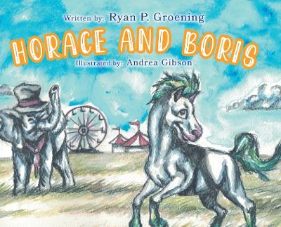 Horace and Boris - Groening, Ryan P
