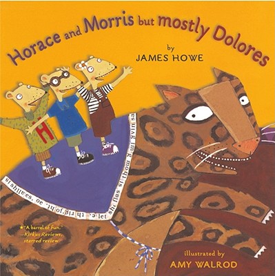 Horace and Morris But Mostly Dolores - Howe, James