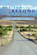 Horizon Above and Beyond: Anthology of Research Papers