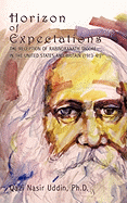 Horizon of Expectations: The Reception of Rabindranath Tagore in the United States and Britain (1913-41) - Uddin, Qazi Nasir