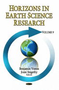 Horizons in Earth Science Research Volume 9.