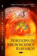 Horizons in Neuroscience Research: Volume 22
