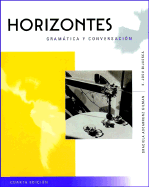 Horizontes: Gram?tica y Conversaci?n