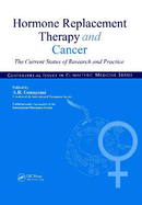 Hormone Replacement Therapy and Cancer: The Current Status of Research and Practice