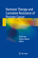 Hormone Therapy and Castration Resistance of Prostate Cancer