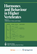 Hormones and Behaviour in Higher Vertebrates