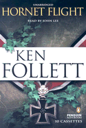 Hornet Flight - Follett, Ken, and To Be Announced (Read by)