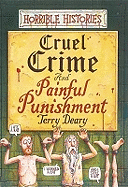 Horrible Histories: Cruel Crime and Painful Punishment