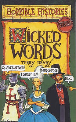 Horrible Histories Special: Wicked Words - Deary, Terry