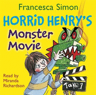 Horrid Henry's Monster Movie: Book 21