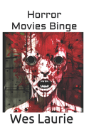 Horror Movies Binge