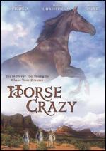 Horse Crazy