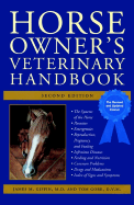 Horse Owner's Veterinary Handbook - Giffin, James M, and Gore, Thomas