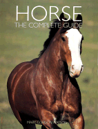 Horse: The Complete Guide