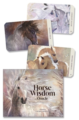 Horse Wisdom Oracle - Pike, Kathy/ Prindle, Laurie