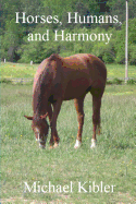 Horses, Humans, and Harmony