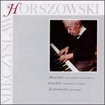 Horszowski Plays Schumann, Mozart and Chopin