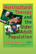 Horticultural Therapy and the Older Adult Population