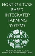 Horticulture Based Integrated Farming Systems