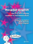 Hospital English: The Brilliant Learning Workbook for International Nurses