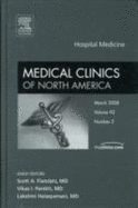 Hospital Medicine, an Issue of Medical Clinics: Volume 92-2