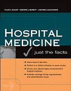 Hospital Medicine: Just the Facts