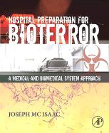 Hospital Preparation for Bioterror: A Medical and Biomedical Systems Approach