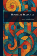 Hospital Sketches