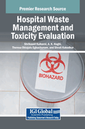 Hospital Waste Management and Toxicity Evaluation