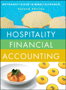 Hospitality Financial Accounting - Weygandt, Jerry J, Ph.D., CPA, and Kieso, Donald E, Ph.D., CPA, and Kimmel, Paul D