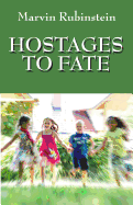 Hostages to Fate