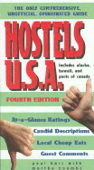 Hostels U.S.A.: The Only Comprehensive, Unofficial, Opinionated Guide - Karr, Paul, and Coombs, Martha