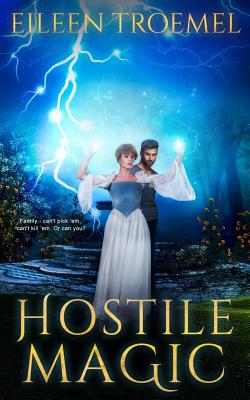 Hostile Magic - Troemel, Eileen