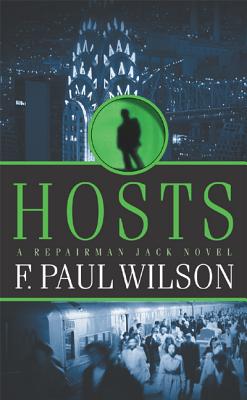 Hosts: A Repairman Jack Novel - Wilson, F Paul