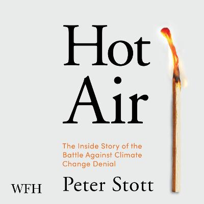Hot Air - Stott, Peter, and Williams, Malk (Read by)