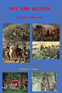 Hot and Bloody: The Battle of Monmouth