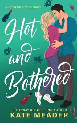 Hot and Bothered - Meader, Kate