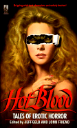 Hot Blood: Tales of Provocative Horror (Hot Blood ) - Gelb, Jeff (Editor), and Friend, Lonn (Editor)