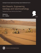 Hot Deserts: Engineering, Geology and Geomorphology: Engineering Group Working Party Report