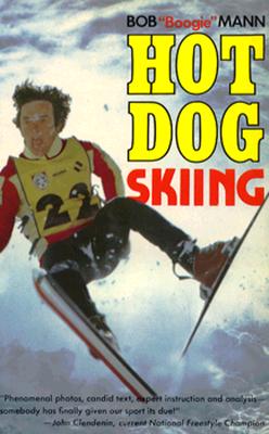 Hot Dog Skiing - Mann, Bob