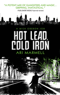 Hot Lead, Cold Iron: A Mick Oberon Job Book 1