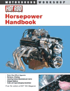 Hot Rod Horsepower Handbook