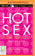 Hot Sex: How to Do It