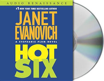 Hot Six - Evanovich, Janet, and Mazar, Debi (Read by)