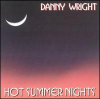Hot Summer Nights - Danny Wright