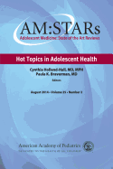 Hot Topics in Adolescent Health: Number 2
