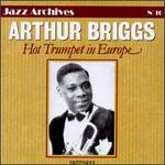 Hot Trumpet in Europe - Arthur Briggs